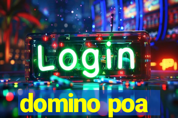 domino poa